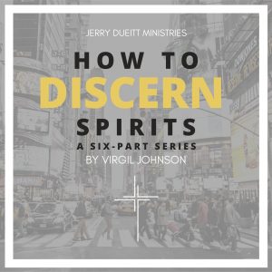 How to Discern Spirits
