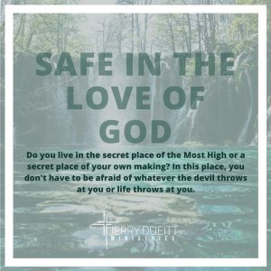 Psalm 91: The Secret Place