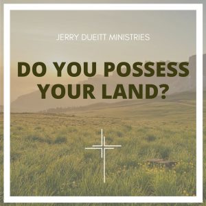 Do You Possess Your Land