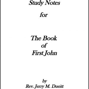 Study Notes for The Book of First John